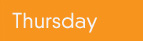 Thursday Thursday